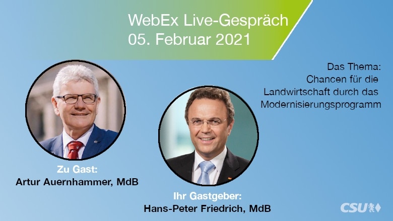 Der agrarpolitische Sprecher der CSU im Bundestag, Artur Auernhammer MdB, und Dr. Hans-Peter Friedrich, MdB Der agrarpolitische Sprecher der CSU im Bundestag, Artur Auernhammer MdB, und Dr. Hans-Peter Friedrich, MdB